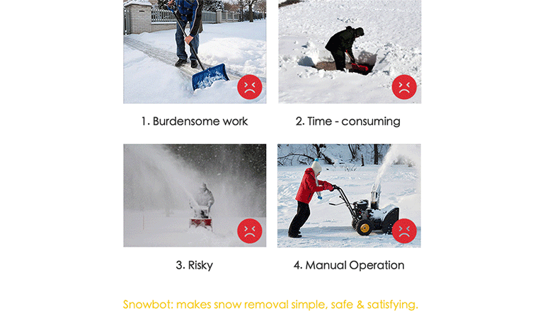 Snowbot: makes snow removal simpe, safe & satisfying